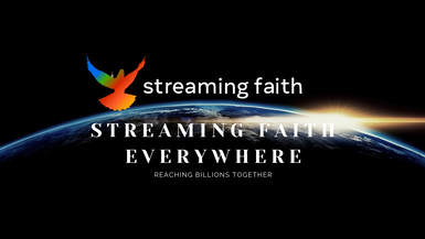 24/7 Streaming Faith Everywhere 