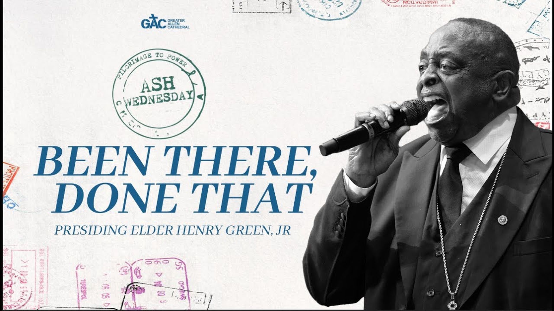 Presiding Elder Henry Green, Jr. ¦ Ash Wednesday Service 'Been There, Done That!'