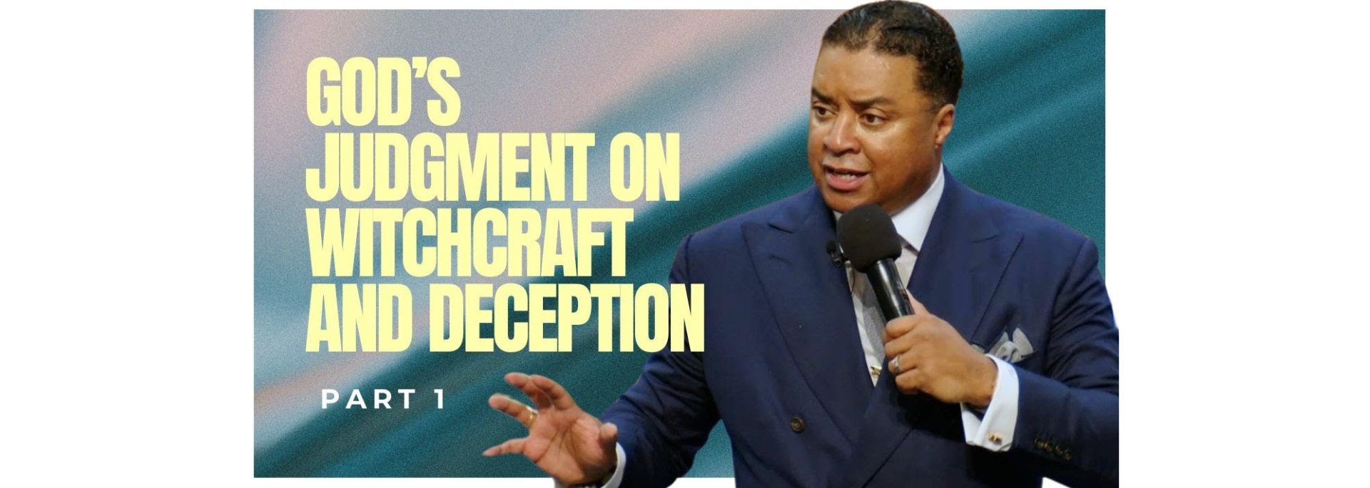God’s Judgment on Witchcraft and Deception