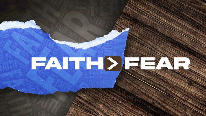 Faith Over Fear