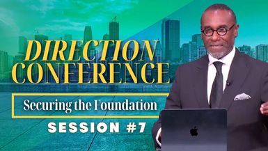 Group Therapy ¦ Bishop Guy Robinson ¦ Direction Conference Session #7
