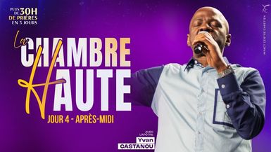 J4 - 13h00 ; ⁠Dieu augmente ta sensibilité spirituelle dans la Chambre Haute - Apôtre Yvan CASTANOU