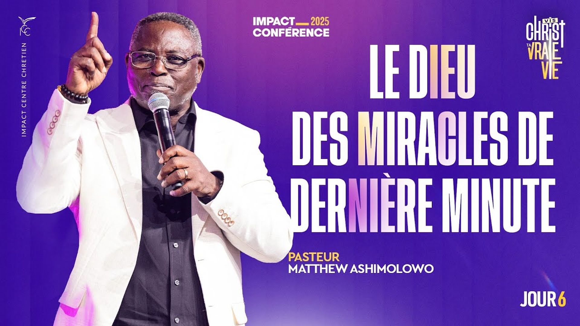 J6 - Le Dieu des miracles de dernière minute - IC2025 - Ps Matthew ASHIMOLOWO