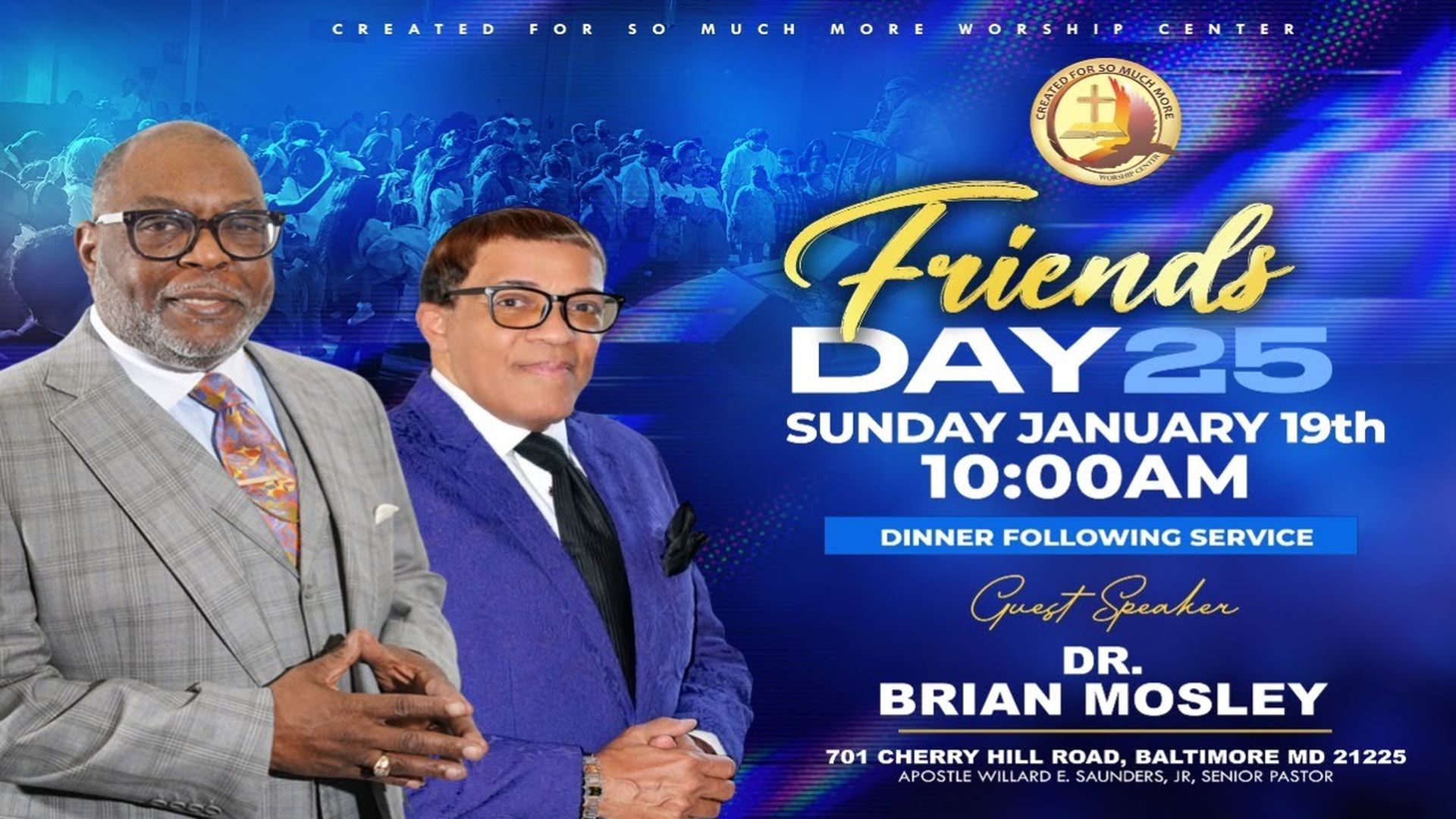 FRIENDS DAY 2025 W⁄ DR. BRIAN J. MOSLEY ¦ 01-19-2025