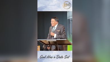 "God Has a Date Set"