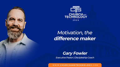 10/10 - Gary Fowler - Motivation, the Difference Maker 10:15am