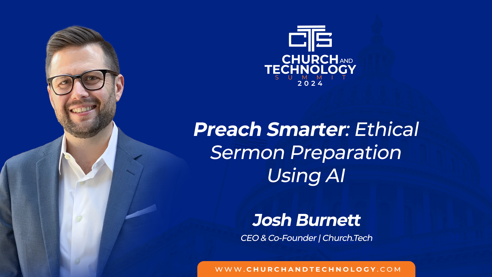 10/10 - Josh Burnett - Preach Smarter: Ethical Sermon Preparation Using AI