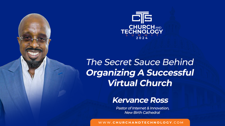 10/08 Kervance Ross The Secret Sauce Behind Organizing A Successful VIrtual Church 2pm