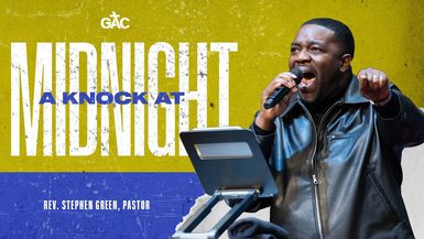 A Knock at Midnight ⁄⁄ Pastor Stephen Green