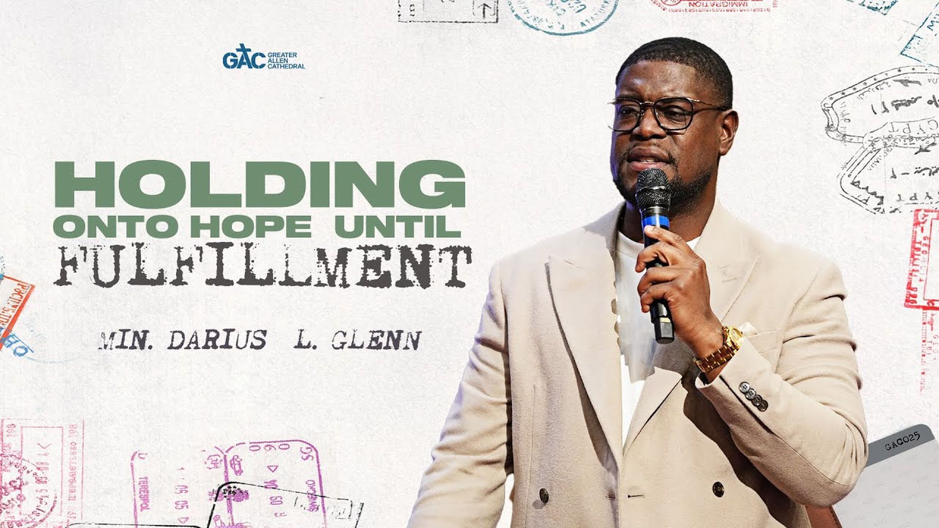 Holding Onto Hope Until Fulfillment ⁄⁄ Min. Darius Glenn
