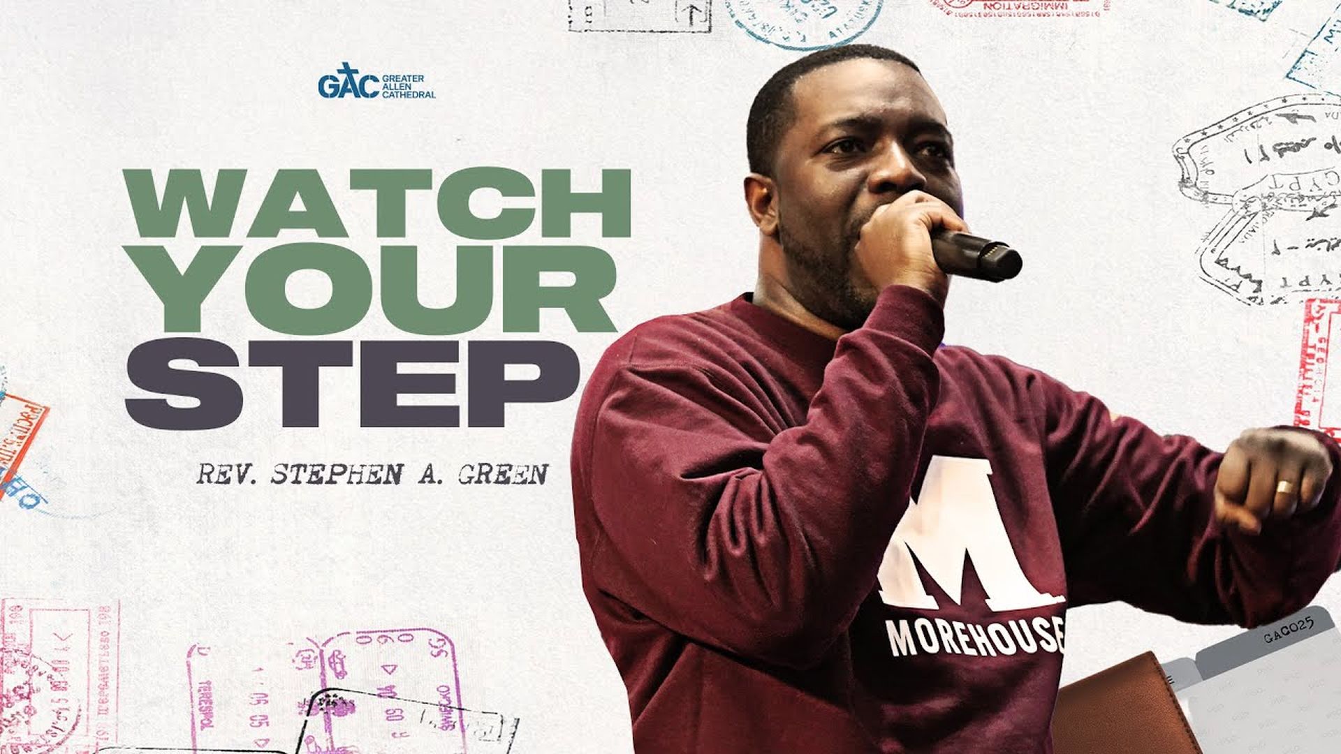 Watch Your Step ¦ Pastor Stephen A. Green ¦ Allen Worship Experience