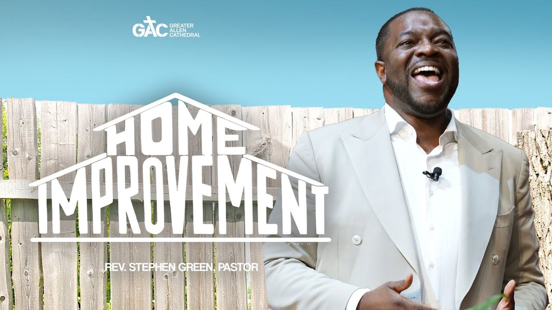Home Improvement ⁄⁄ Pastor Stephen Green