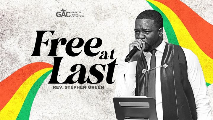 Free At Last // Pastor Green
