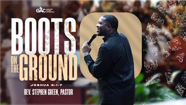 Boots on the Ground ⁄⁄ Pastor Stephen Green