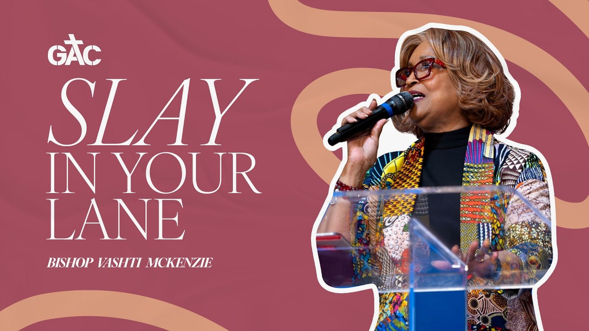 'Slay In Your Lane' ¦ Bishop Vashti Murphy McKenzie ¦ March 15 2026