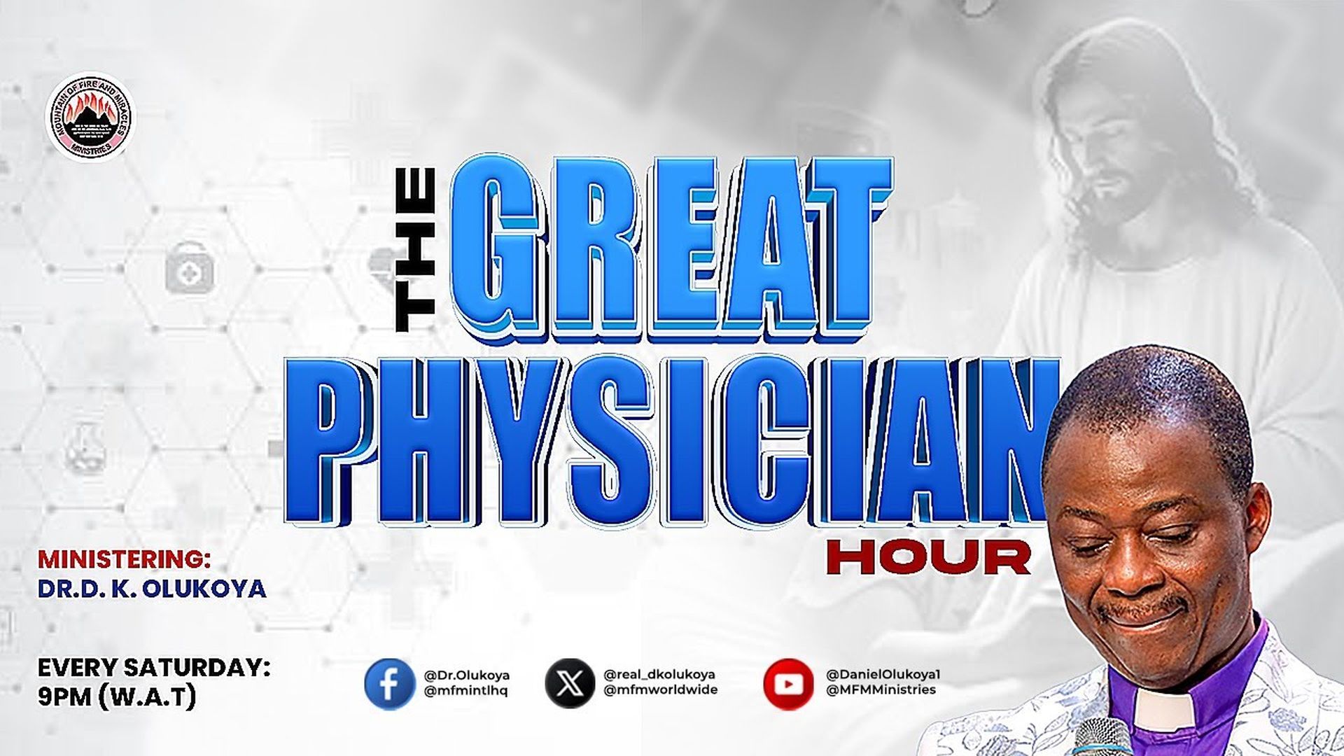 MFM GREAT PHYSICIAN HOUR 11-04-2026 MINISTERING; DR D. K. OLUKOYA