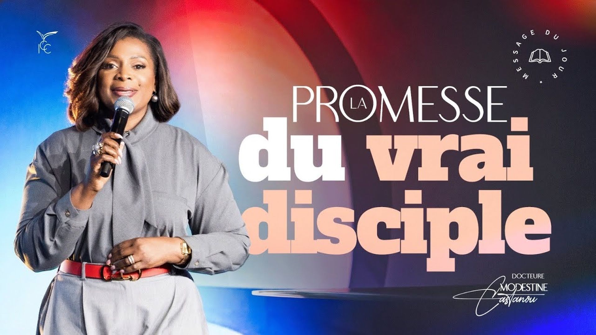 La promesse du vrai disciple - Dr. Modestine CASTANOU