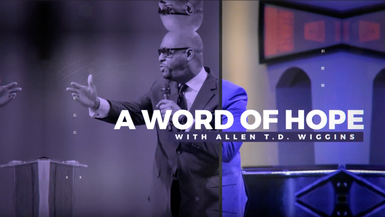 A Word Of Hope - Apr 20, 2025