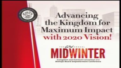 63rd Annual Midwinter Convention - Live at MZAC w Presiding Bishop Lambert W. Gates Sr.