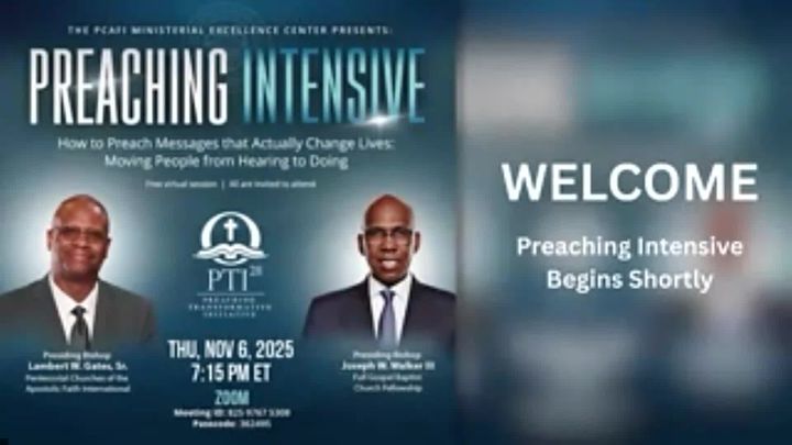 PCAFI Ministerial Excellence Center’s “Preaching Intensive” w/ Bishop Joseph Walker III