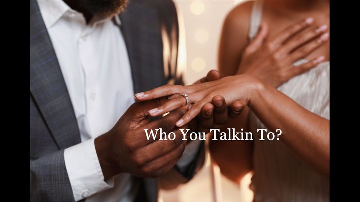 Who You Talkin To