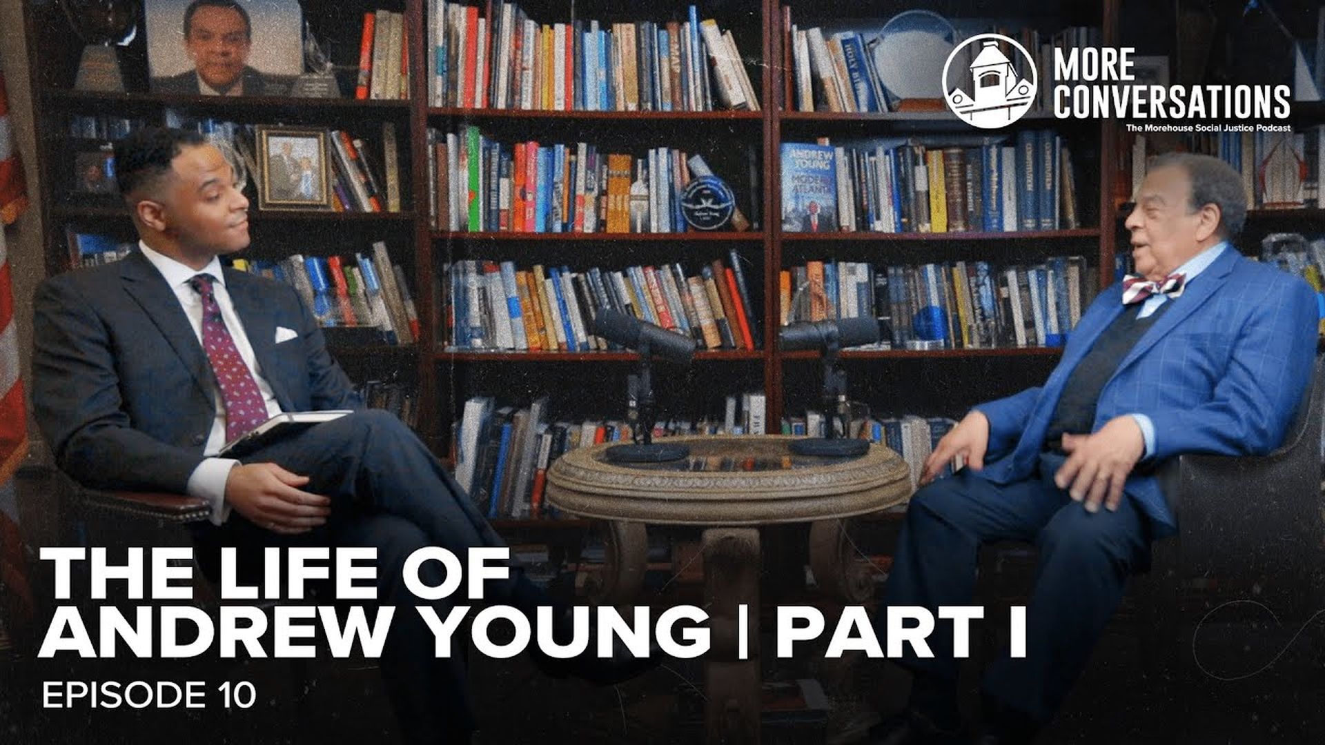 The Life of Andrew Young; Part I ¦ More Conversations Ep. 10