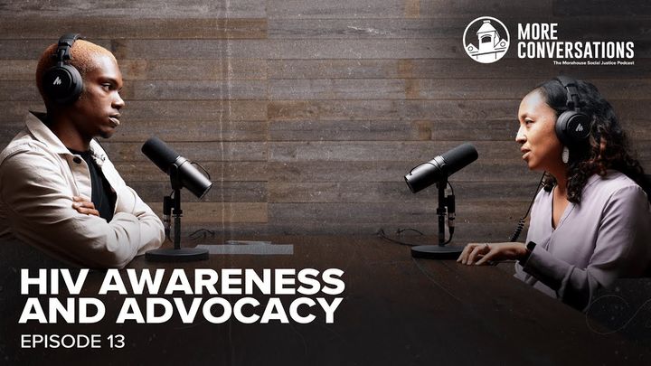 HIV Awareness and Advocacy ¦ More Conversations Ep. 13