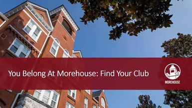 Tiger Talks. Ep. 9 ¦ You Belong at Morehouse; Find Your Club