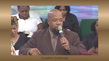 Prophet Todd Hall