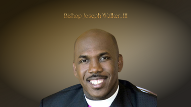 Bishop Joseph Walker, III