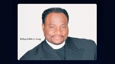 Bishop Eddie L. Long 