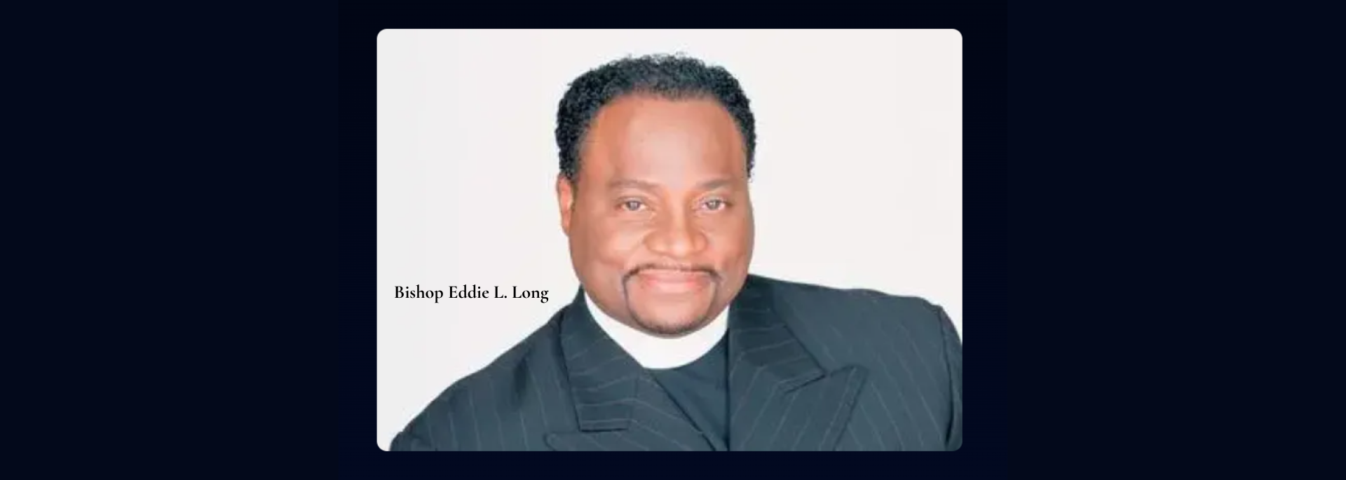 Bishop Eddie L. Long