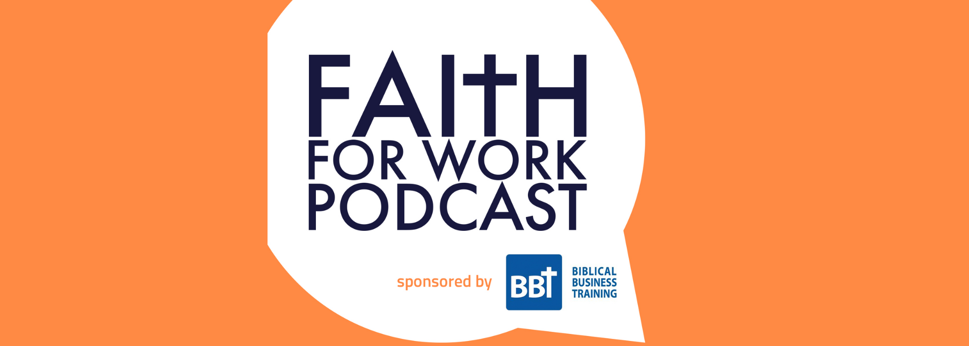 Faith For Work Podcast