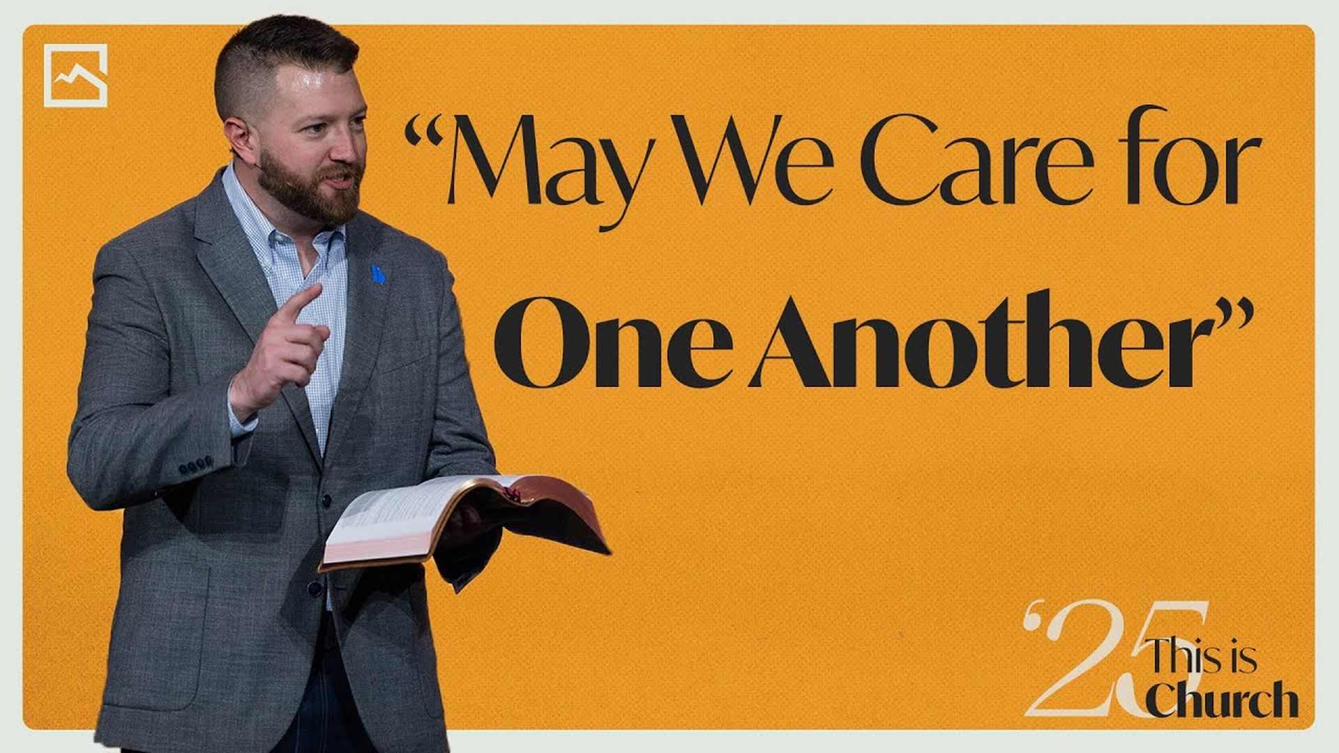'May We Care for One Another' ¦ John 13:34-35 & 1 Corinthians 12:24-26 ¦ 1-19-2025