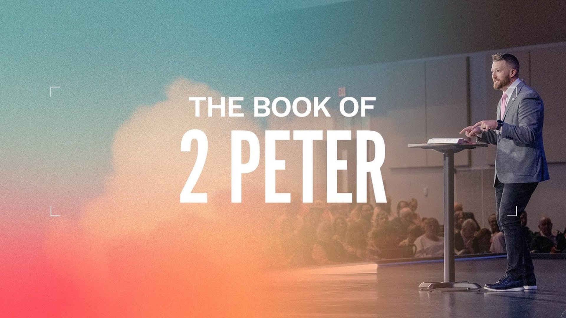 The Book Of 2 Peter ¦ 6-9-24