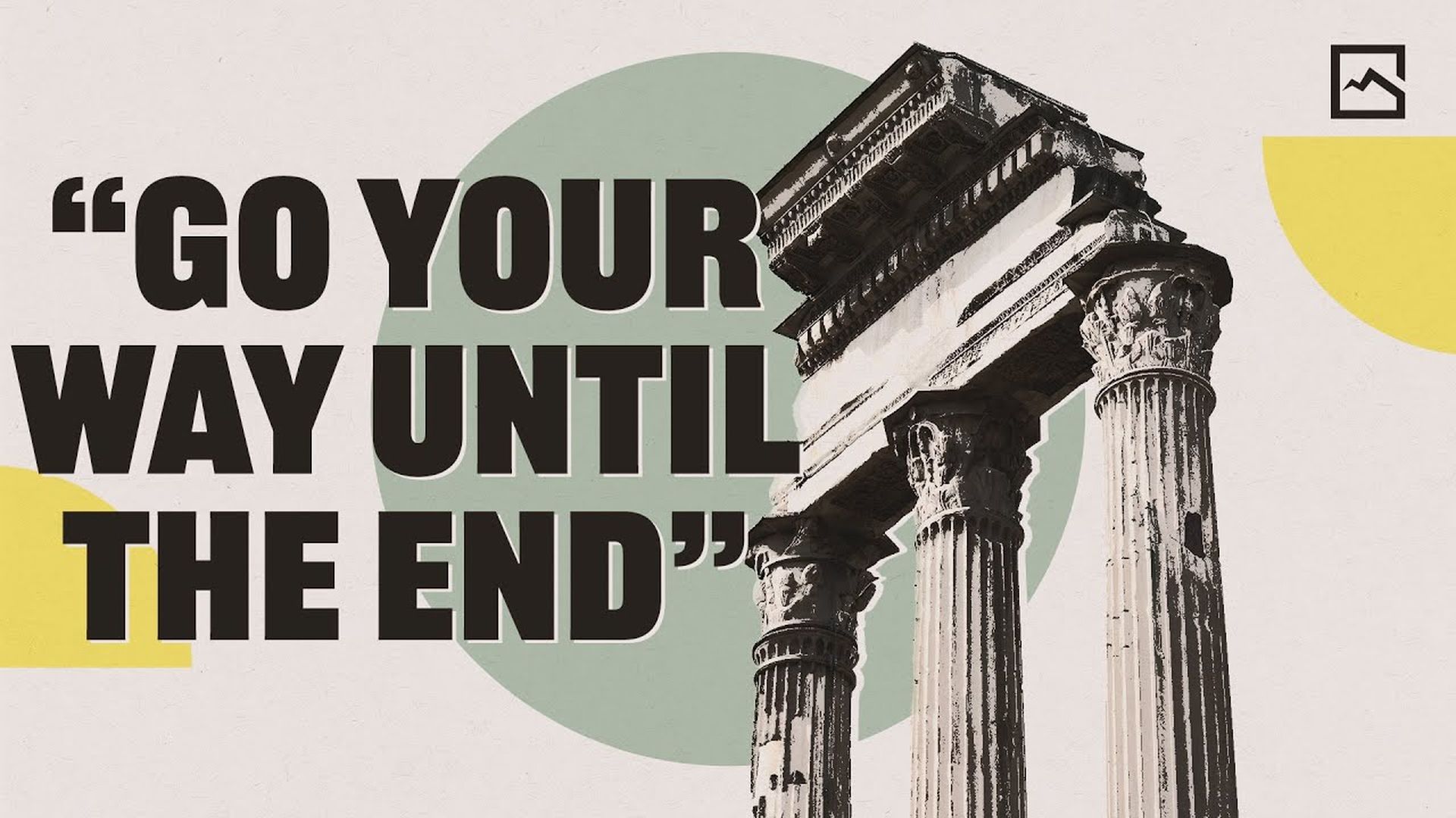 'Go Your Way Until the End' ¦ Daniel 12 ¦ 4-6-2025