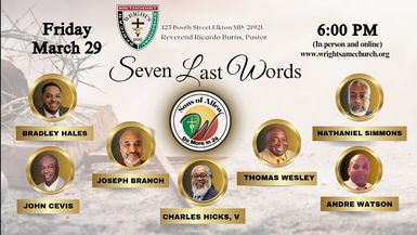 Sons of Allen present Seven Last Words of Jesus Christ