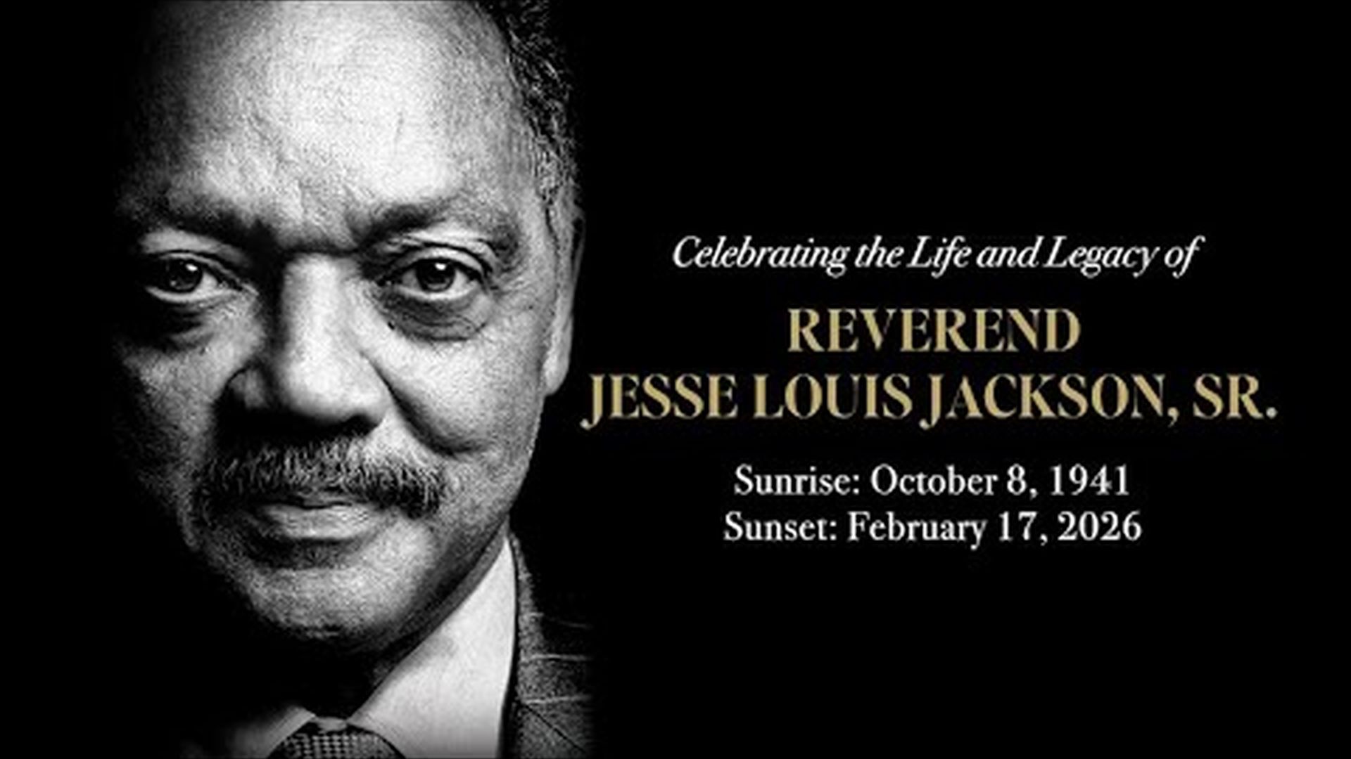March 6th - Life Celebration of Rev. Jesse L. Jackson, Sr.